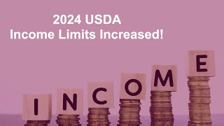 Part 4 – USDA Income Guidelines: 2024-2025 USDA Income Limits Increased!