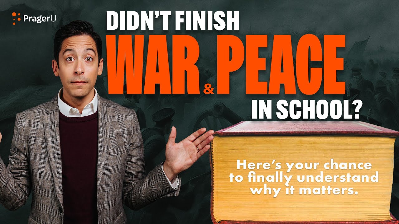 Sir Niall Ferguson: War and Peace by Leo Tolstoy | The Book Club | PragerU