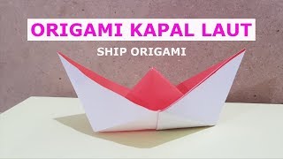 Cara Membuat Origami Kapal Laut (Ship Origami) [Seni Melipat Kertas]