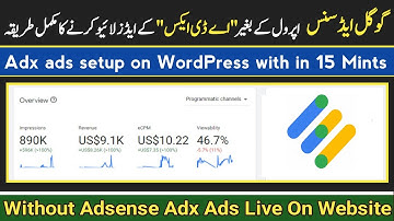 Google Adx Ads Live On Non Pragmatic Website Blogger & WordPress || High Ecpm  Adx Ads Setup