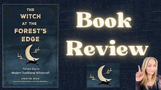 The Witch At the Forest's Edge Book Review!