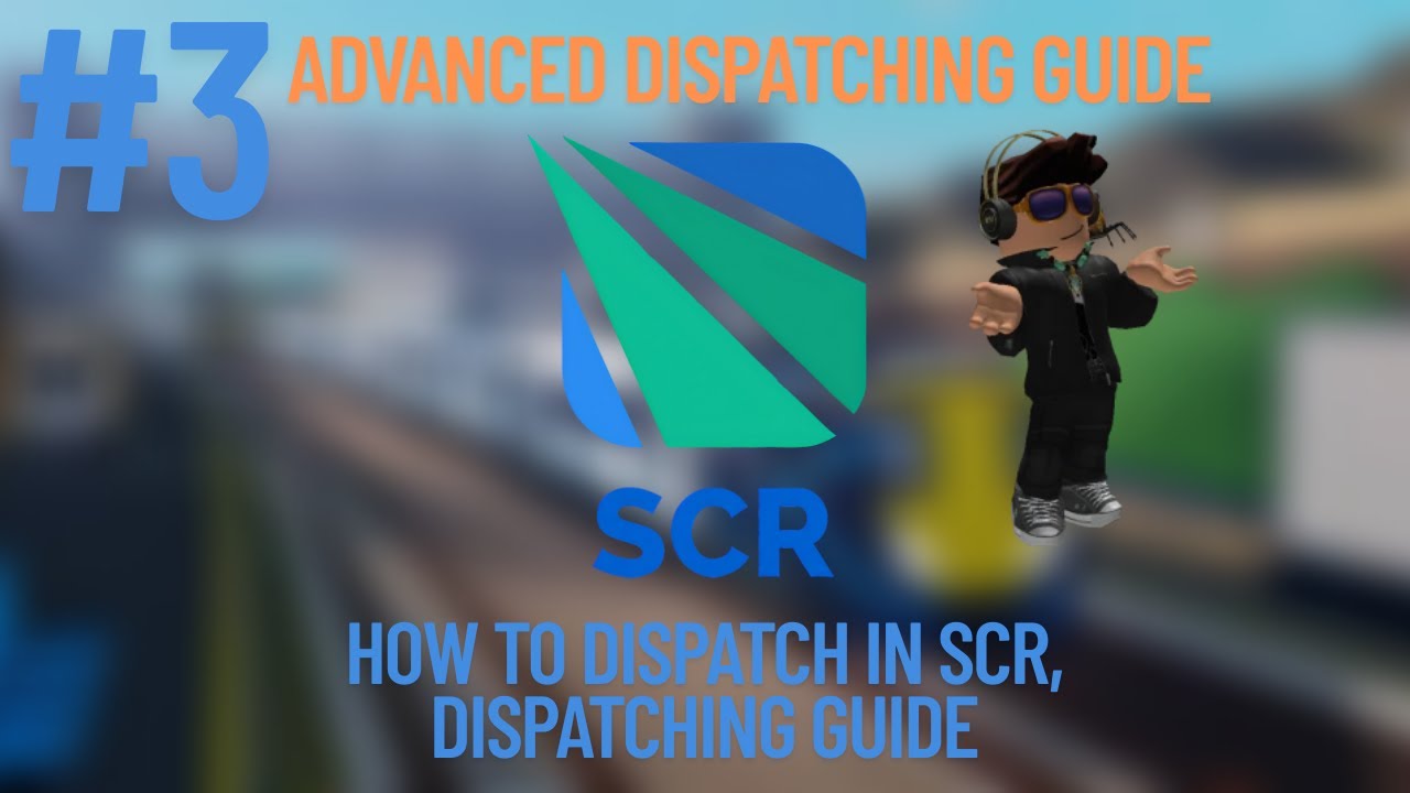 How to dispatch in SCR, Dispatching Guide - YouTube
