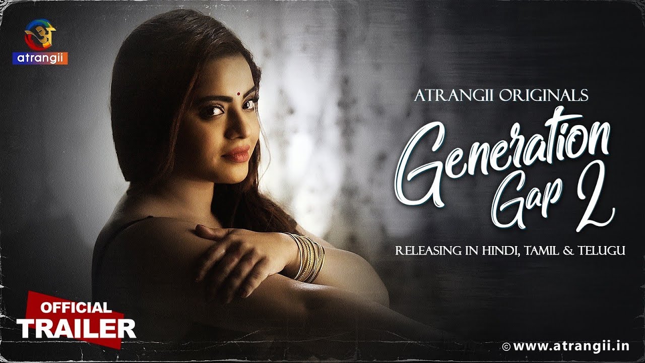 Generation Gap Season 2 Part 1 | Official Trailer | Releasing on 9th January only on Atrangii App