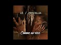 LS Feat Priscillia Comme On Reve mp3