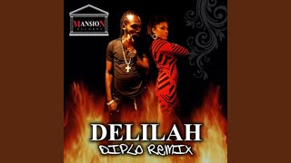 Delilah (Diplo Remix)