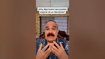 ¿Hay algo bueno en un narcisista?