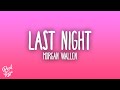 Morgan Wallen - Last Night