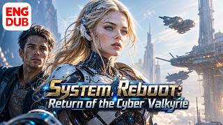 【ENG DUB】 《System Reboot: Return of the Cyber Valkyrie》 |English dubbing |HD online streaming#drama screenshot 4