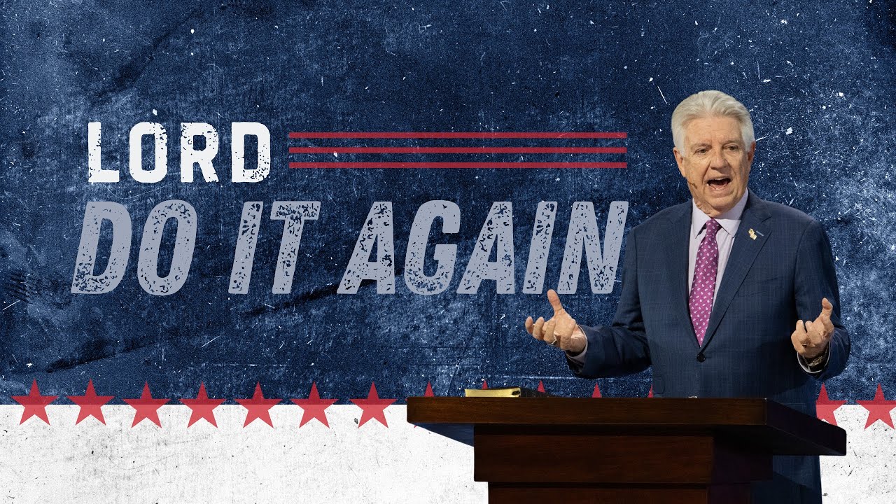 Pastor Jack Graham | Lord Do It Again | Prestonwood Baptist Church