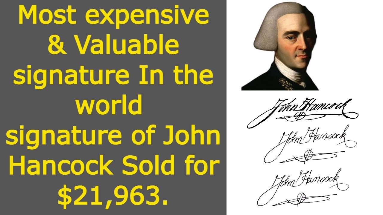 Agacharse cambiar amargo John Hancock | John Hancock signature | John Hancock annuities | expensive  signature in the world - YouTube