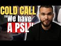 Recruiting sales cold call script how to handle the objection we have a psl as a recruiter