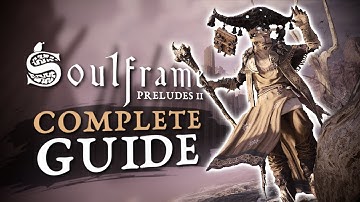Soulframe Preludes 11 - Everything You Need To Know