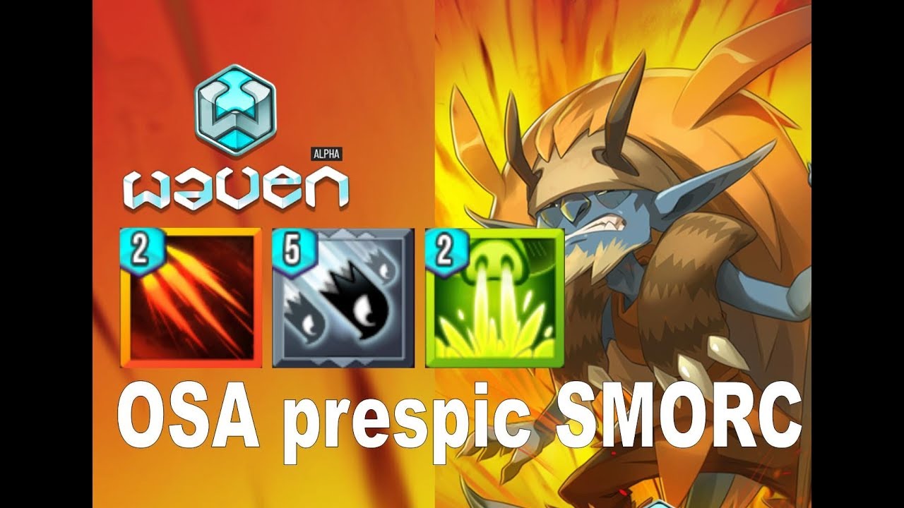 [Waven Alpha] Deck OSAMODAS prespic SMOrc. - YouTube