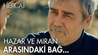 Miranın Söyledikleri Hazarı Çok Mutlu Etti - Hercai Yeniden