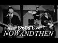 The beatles now and then number 1 live 1960s