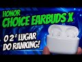 É O MELHOR CUSTO BENEFÍCIO AURICULAR? HONOR Choice Earbuds X