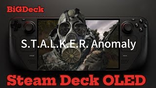 Can S.T.A.L.K.E.R. Anomaly 1.5.3 Run Smoothly on Steam Deck OLED? Real Gameplay Benchmark!
