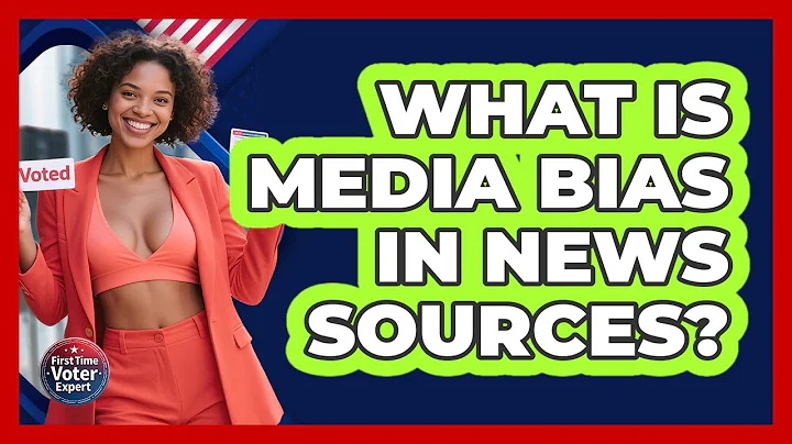 What Is Media Bias In News Sources? - First Time Voter Expert