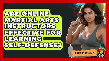 Are Online Martial Arts Instructors Effective for Learning Self-Defense? - Fighting Arts Lab