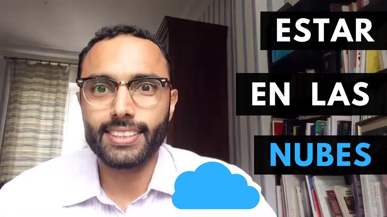 🔴 ¿Qué significa "estar en las nubes"? | Expresiones en español