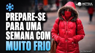 Semana congelante no Sul do país | METSUL 