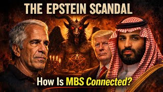 The Epstein Scandal: Muhammad Bin Salman`s Photo | Kaaba & Kabala with Black Magic