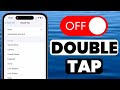 How to Turn Off Double Tap on iPhone (2024)
