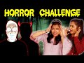 Horror Challenge Part 2 | SCARY STORY TELLING Challenge 2
