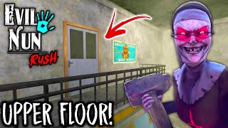 EVIL NUN New Secrets - Exploring New UPPER FLOOR and SECRET PLACES 😃 Evil Nun Rush