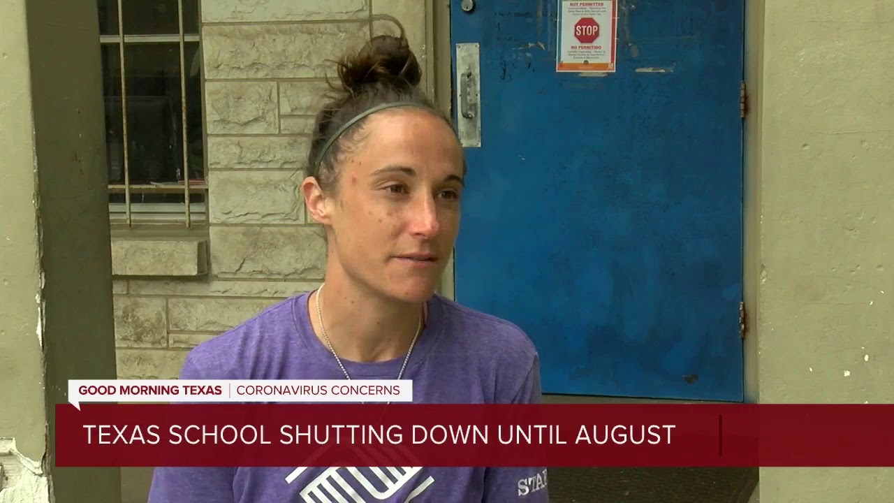 Texas schools shutting down until August YouTube