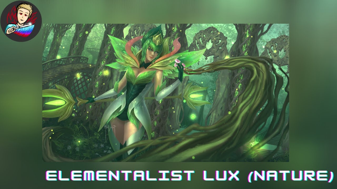 Music for playing as Elementalist Lux (Nature) | League of Legends