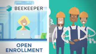 Open Enrollment Made Easy with Beekeeper