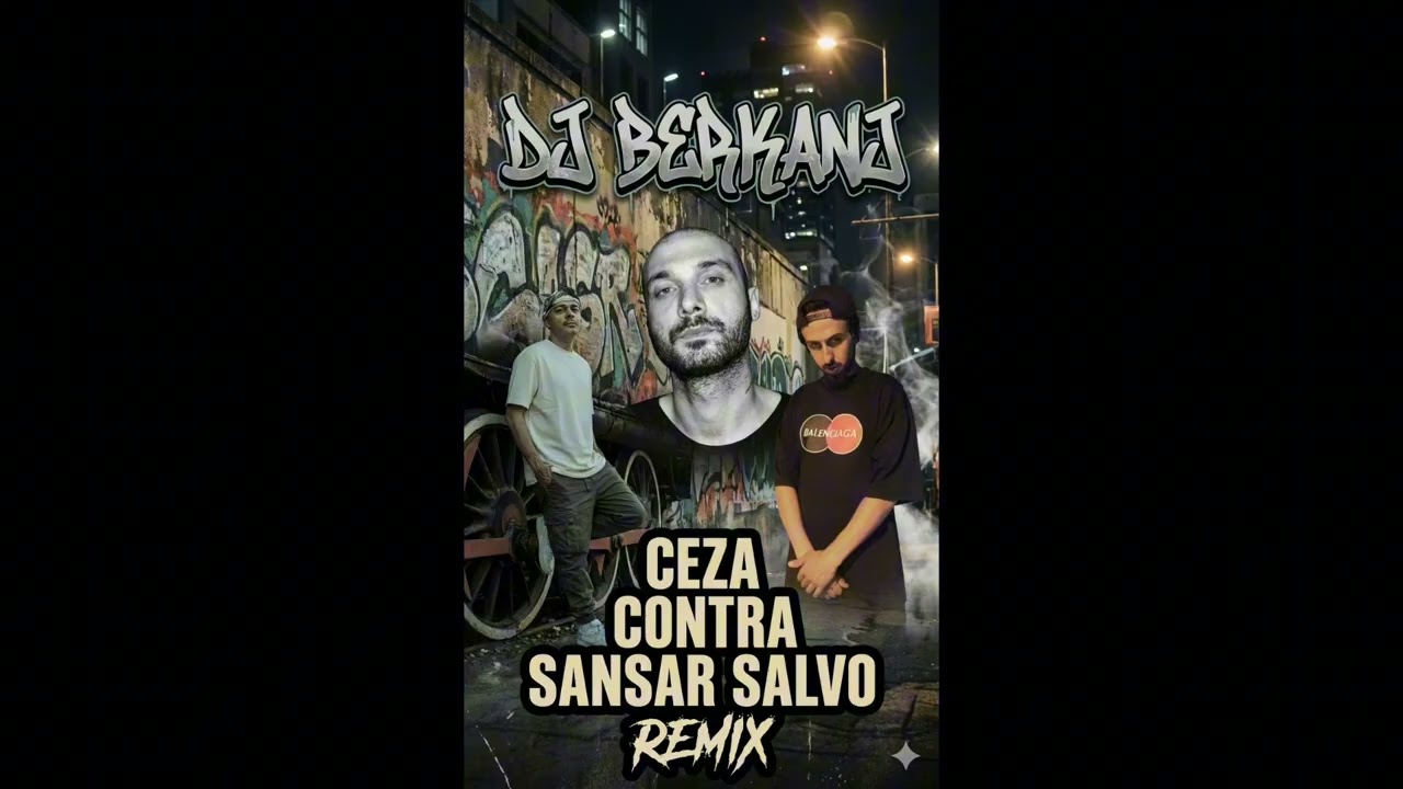 DJ BERKANJ CEZA CONTRA SANSAR SALVO REMIX 