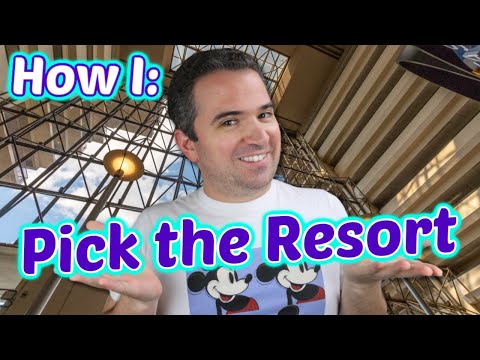 How To: Pick your Walt Disney World Resort