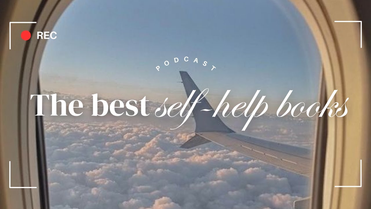 5 Self-Help Books That Changed My Life - YouTube