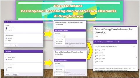 Cara Mudah Membuat Pertanyaan/Kuis Bercabang Menggunakan Google Form Terbaru 2023
