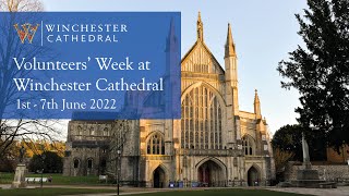 Volunteers’ Week at Winchester Cathedral