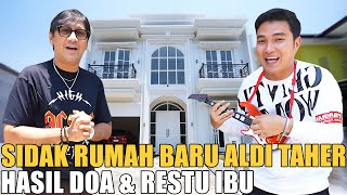 SIDAK RUMAH BARU ALDI TAHER.. AMERICAN STYLE MEWAH BANGET HASIL DOA & RESTU IBU