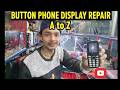 Button Phone Display &amp; Light Change Full Process Bangla #displaychange    #sourovelectronicsgadget