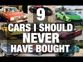9 cars i should never have bought and why  thecarguystv