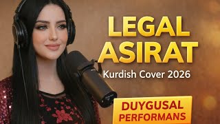 Nasrin Tv Legal Asirat Kurdish Cover 2026 Duygusal Kürtçe Şarkı En Güzel Kürtçe Cover