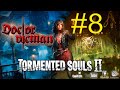 Tormented Souls 2 – Ep8: Mi salud mental abandona la partida