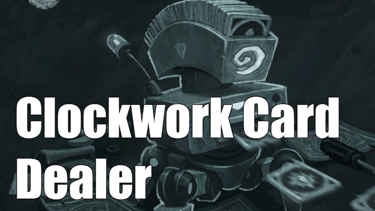 Hearthstone Clockwork Card Dealer [Tavern Brawl] YouTube