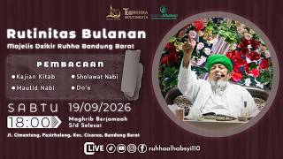🔴 Live Streaming | Rutinitas Bulanan Majelis Dzikir Ruhha Bandung Barat Maulid Nabi Muhammad Saw