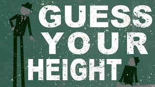 guess your height