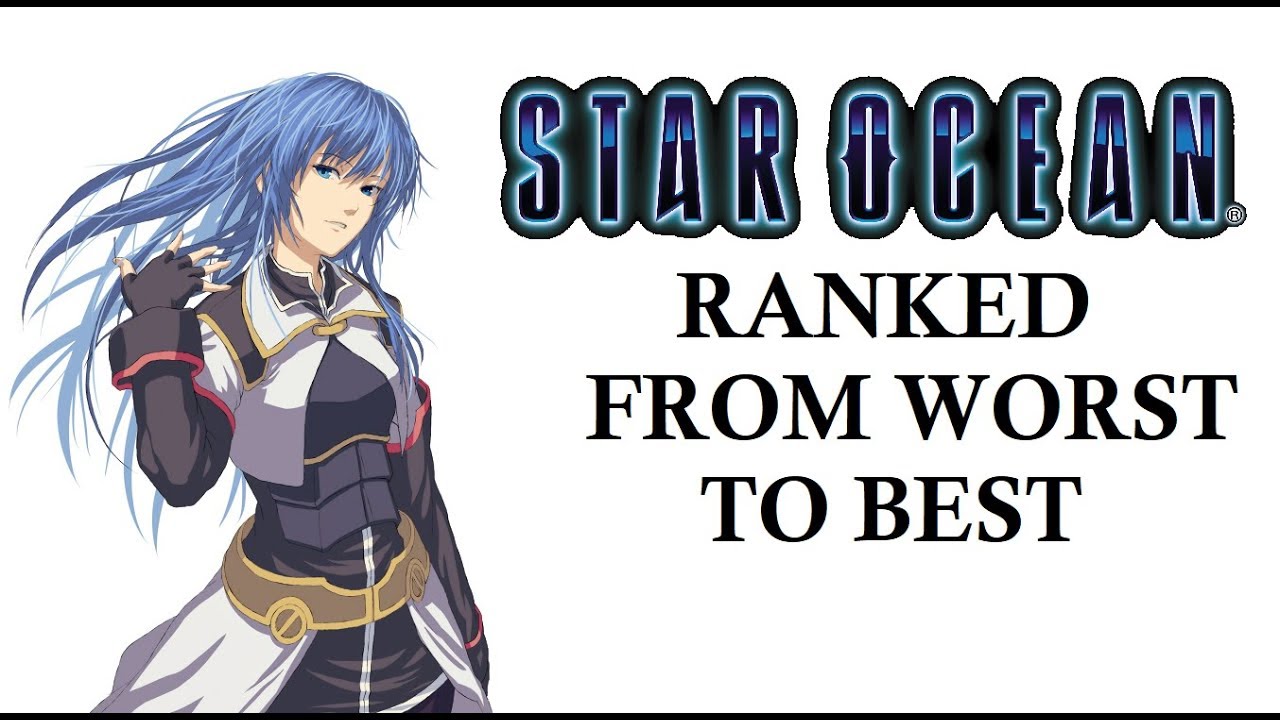 Star Ocean RANKED from WORST to BEST!