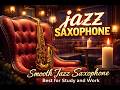 Smooth Jazz Café 🎷 Peaceful Saxophone Sounds