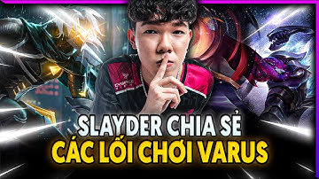 VARUS LÊN BẮN HAY POKE SẼ HIỆU QUẢ HƠN | CHIA SẺ CÁC LỐI CHƠI VARUS | SLAYDER