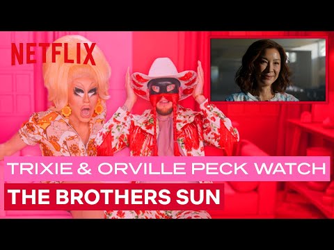 Trixie Mattel & Orville Peck React to The Brothers Sun | I Like To Watch | Netflix