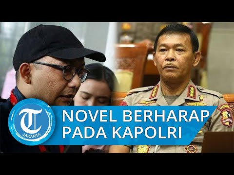 Novel Baswedan Berharap